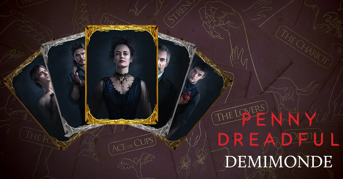 Penny Dreadful - Demimonde