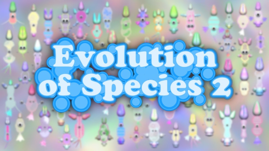 Evolution of Species 2 [Mod]