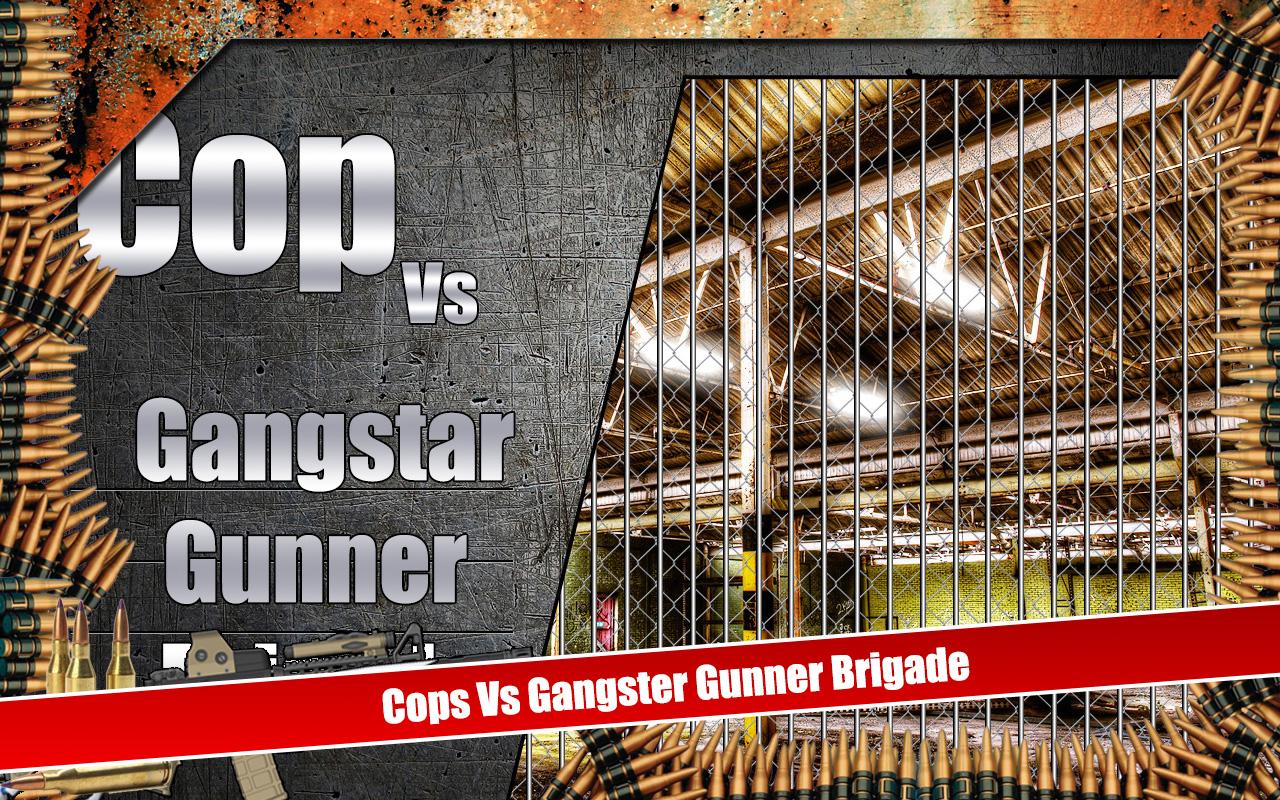 Gunner Cop Vs Gangstar City
