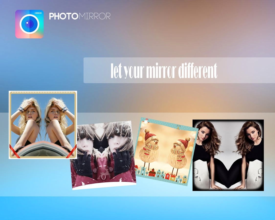 PhotoMirror :Mirror & Collage