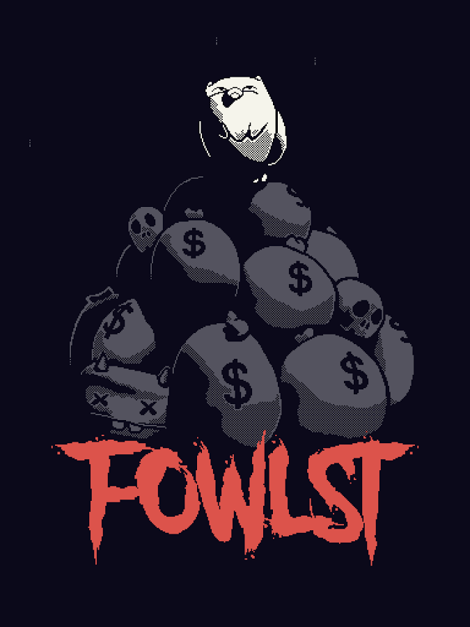 Fowlst (Mod Money)