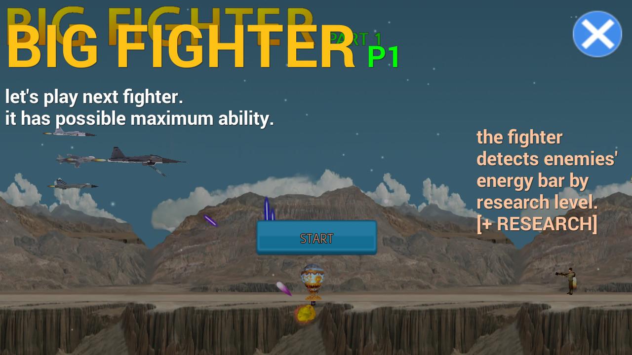BIG FIGHTER PART1 (No Ads)