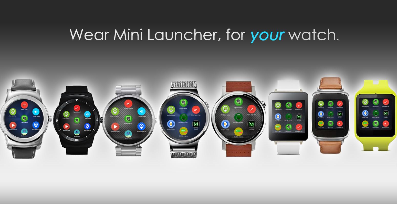 Wear Mini Launcher