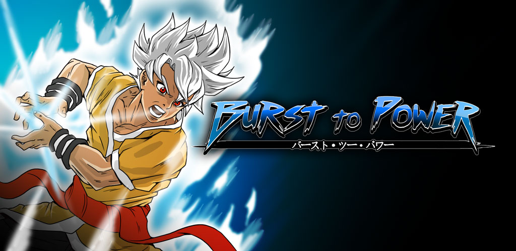 BURST TO POWER (Mod)