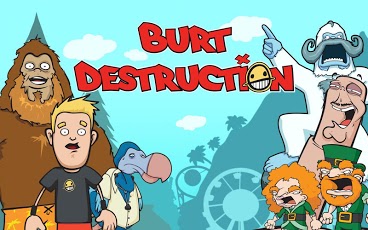 Burt Destruction