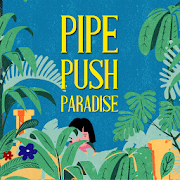 Pipe Push Paradise 1.0.0