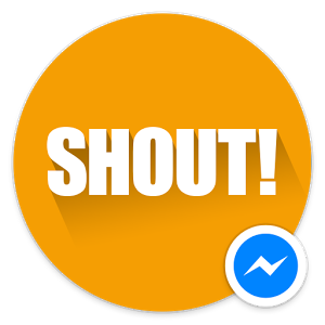 Shout! for Messenger 