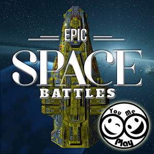 You Me Play-Epic Space Battles 