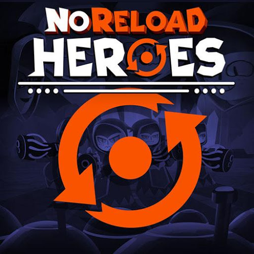 NoReload Heroes 1.0