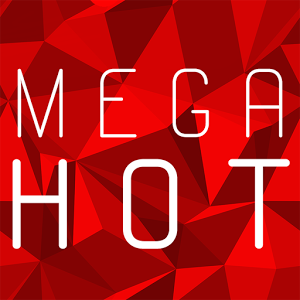 MEGA HOT 