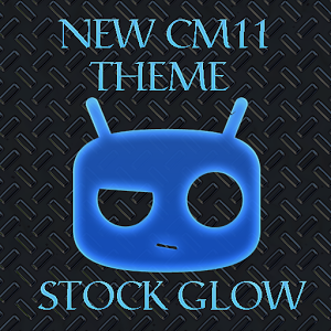 NEW CM 11 THEME STOCK GLOW 2.2
